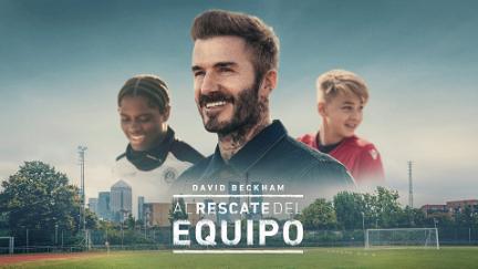Beckham: Salva a nuestro equipo poster