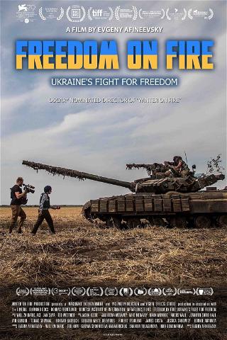 Liberté en flammes: le combat de l'Ukraine pour sa liberté poster