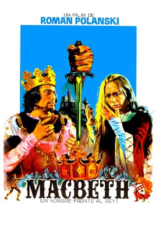 Macbeth: un hombre frente al rey poster