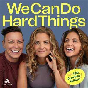We Can Do Hard Things poster