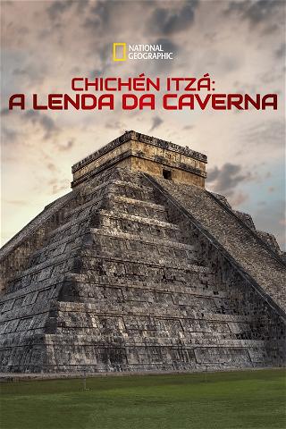 Chichén Itzá: A Lenda da Caverna poster
