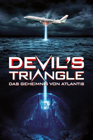 Devil's Triangle - Das Geheimnis von Atlantis poster