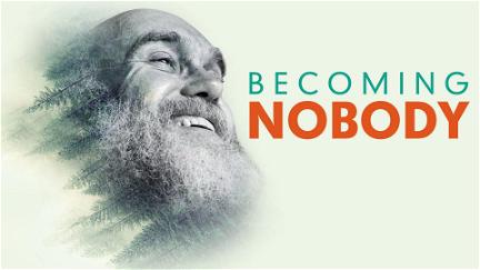 Becoming Nobody poster