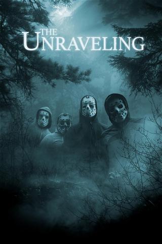The Unraveling poster