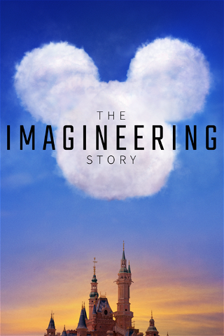 The Imagineering Story poster