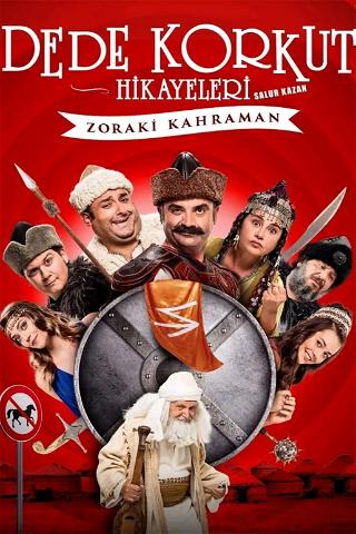 Dede Korkut Hikayeleri - Salur Kazan: Zoraki Kahraman poster