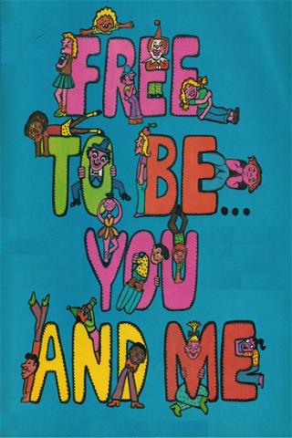 Free to Be… You and Me poster