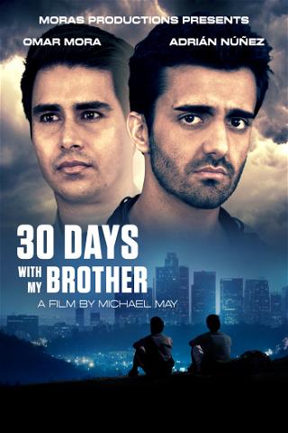 30 Days with My Brother poster