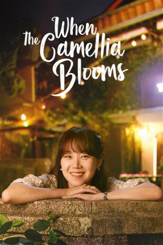 When the Camellia Blooms poster