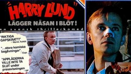 "Harry Lund" lägger näsan i blöt! poster