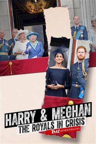 Harry & Meghan: The Royals in Crisis poster