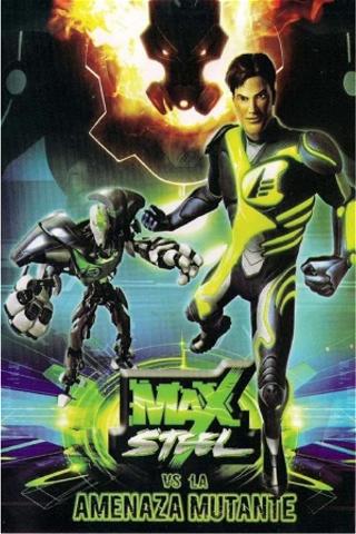 Max steel vs la amenaza mutante poster