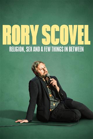 Rory Scovel: Religion, Sex and a Few Things In Between poster
