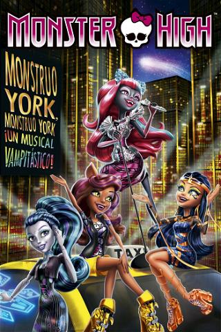 Monster High: Monstruo York poster