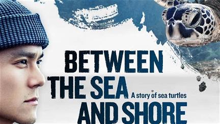 Between the Sea and Shore poster