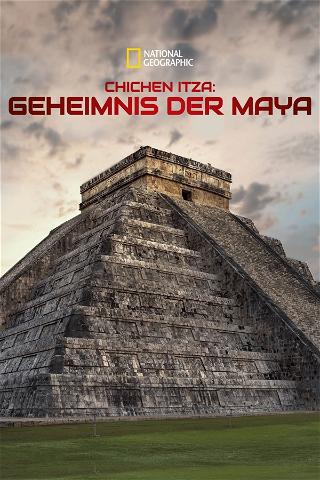 Chichen Itza - Geheimnis der Maya poster