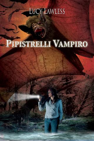 Pipistrelli vampiro poster