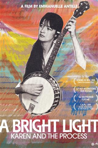 A Bright Light - Karen and The Process poster
