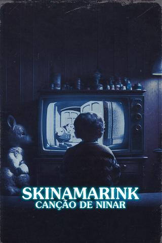 Skinamarink: Canção de Ninar poster