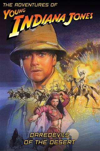 Die Abenteuer des Young Indiana Jones - Die Wüstenteufel poster