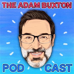 THE ADAM BUXTON PODCAST poster