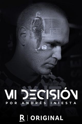 Mi Decisión, por Andrés Iniesta poster