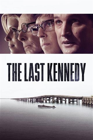 The Last Kennedy poster