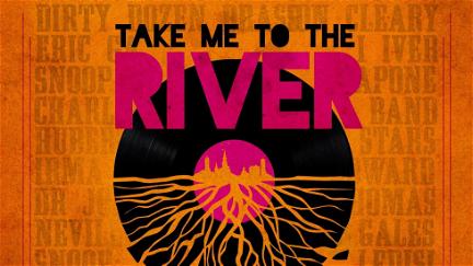 Take Me to the River: New Orleans poster
