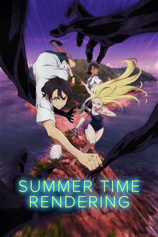 Summer Time Rendering poster
