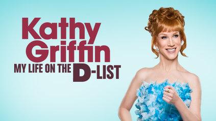 Kathy Griffin: My Life on the D-List poster