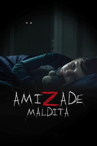 Amizade Maldita poster