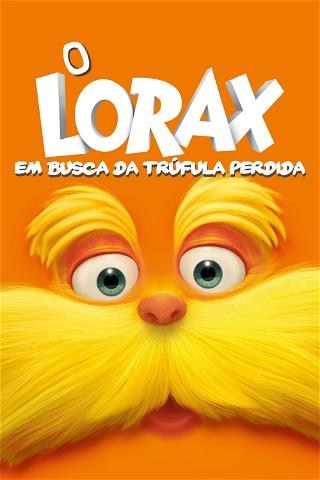 O Lorax: Em Busca da Trúfula Perdida poster