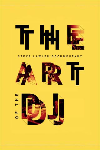 The Art of The DJ poster