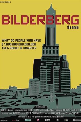 Bilderberg: La Pelicula poster