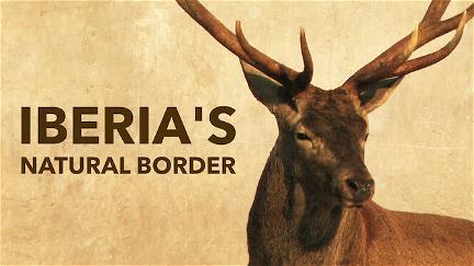 Iberia's Natural Border poster