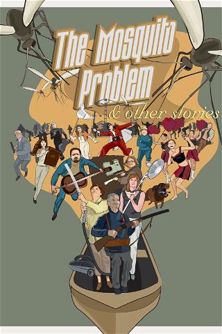 The Mosquito Problem and Other Stories poster