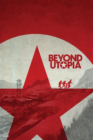 Beyond Utopia poster