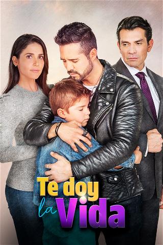 Te doy la vida (telenovela mexicana) poster