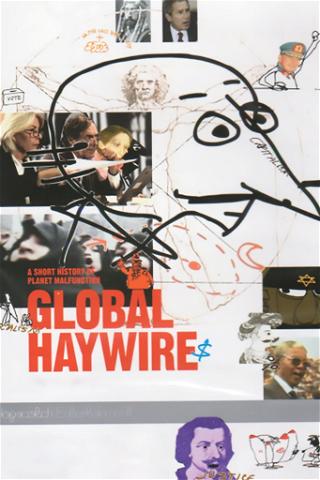Global Haywire poster
