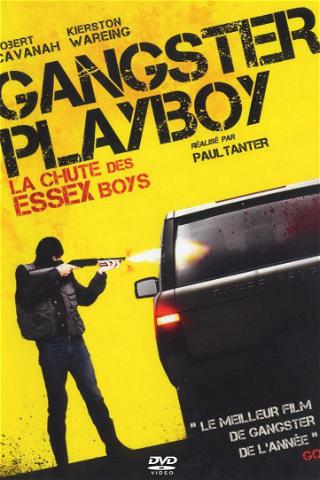 Gangster Playboy: La chute des Essex Boys poster