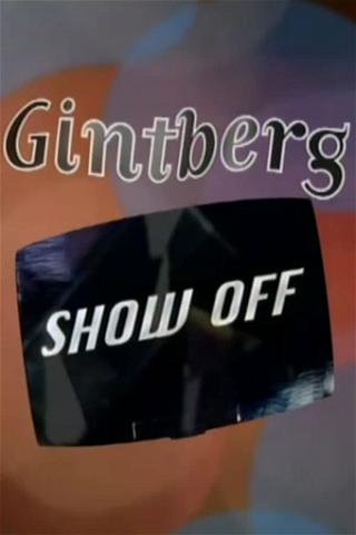 Gintberg show off poster