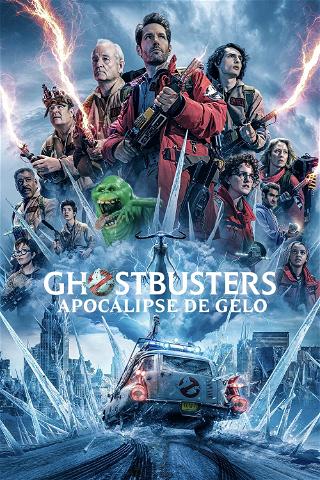 Ghostbusters: Apocalipse de Gelo poster