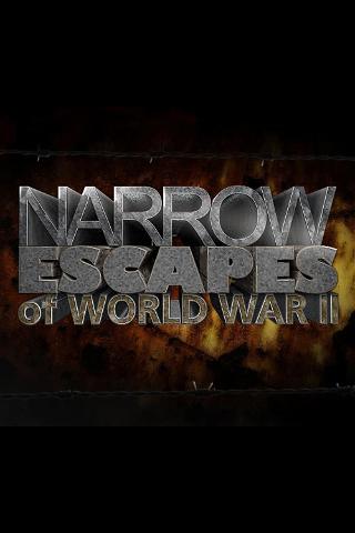 Narrow Escapes of World War II poster