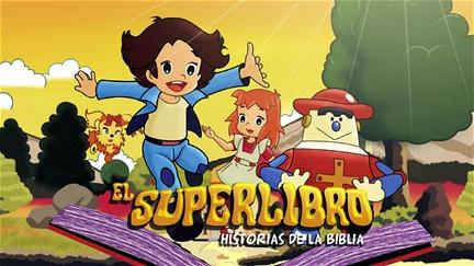 Das Superbuch - Die Bibel für Kinder poster