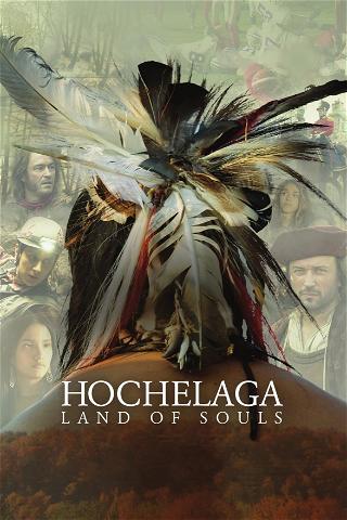 Hochelaga, Land of Souls poster
