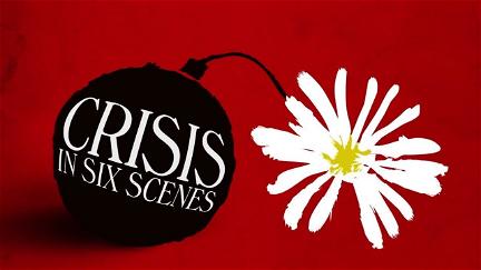 Crisis en seis escenas poster