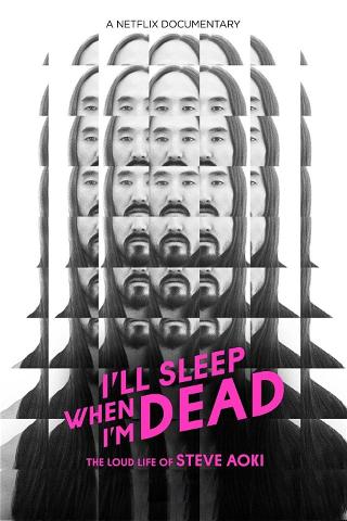 I'll Sleep When I'm Dead poster