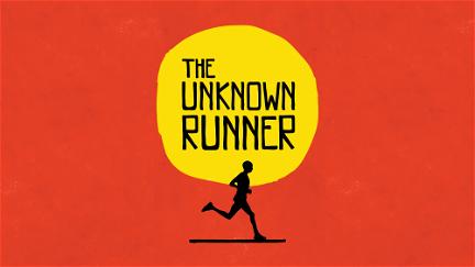 The Unknown Runner poster