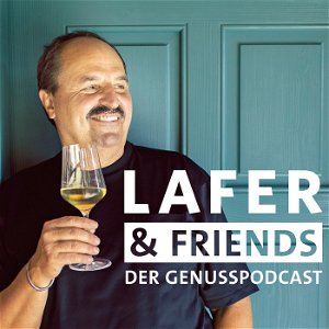 Lafer & Friends - Der Genusspodcast poster
