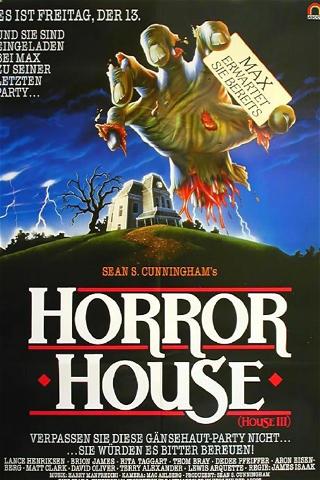Horror House - House III poster